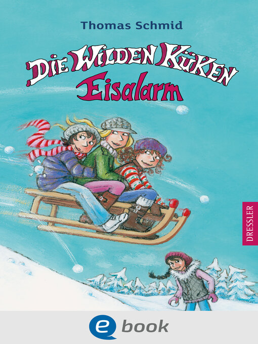 Title details for Die Wilden Küken 2. Eisalarm by Thomas Schmid - Available